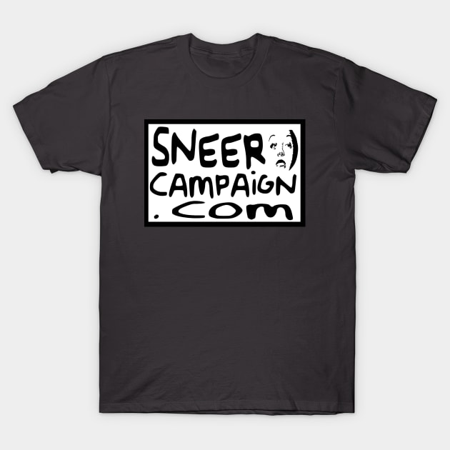 Sneer Campaign Dot Com T-Shirt by Sneer Campaign